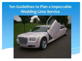 10 Things you need to know for Hiring Cool Wedding Limo Service