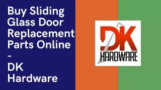 Buy Sliding Glass Door Replacement Parts Online - DK Hardware