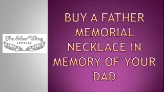 Sterling Silver Memorial Necklace for Loss of Father | The Silver Wing