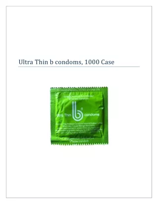 Ultra Thin b condoms, 1000 case