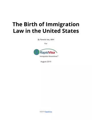 The Birth of ImmigrationLaw in the United States