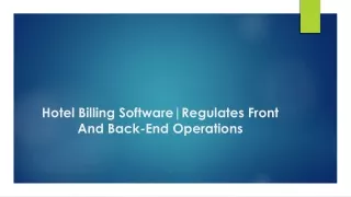 Hotel Billing Software|Regulates Front And Back-End Operations
