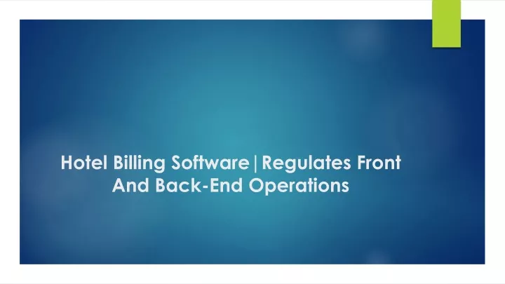 hotel billing software regulates front and back end operations