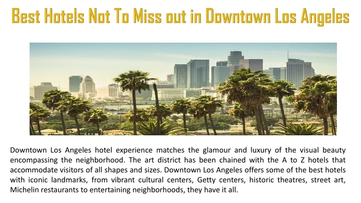 best hotels not to miss out in downtown