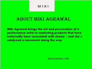 Mikiagrawal.com - About Miki Agrawal