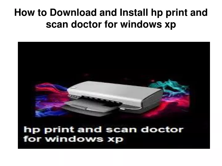 how to download and install hp print and scan