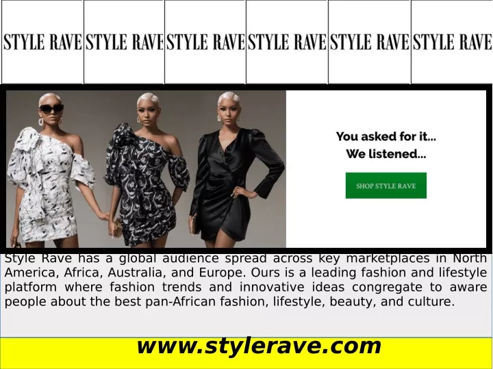 style rave has a global audience spread across