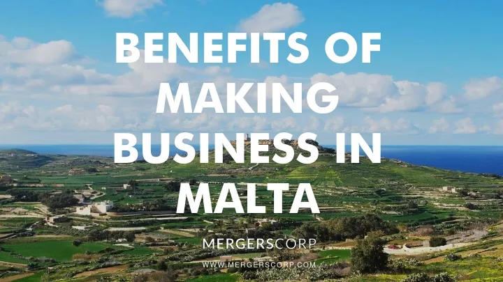 benefits of making business in malta