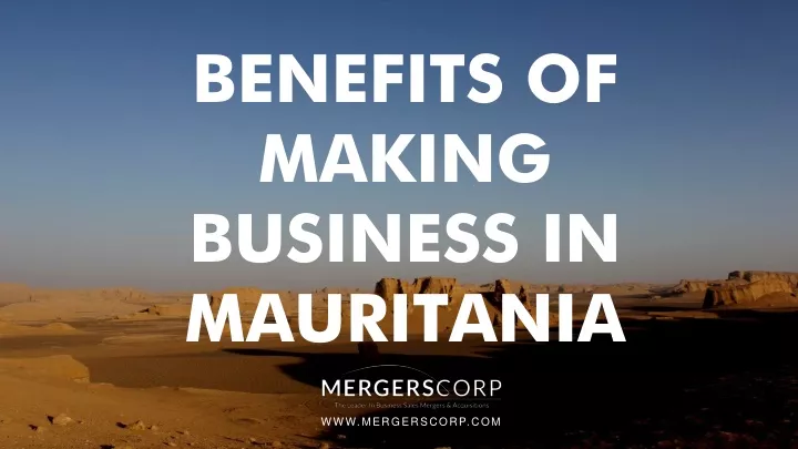 benefits of making business in mauritania