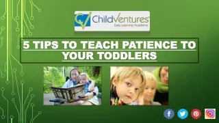 5 tips to teach patience to 5 tips to teach