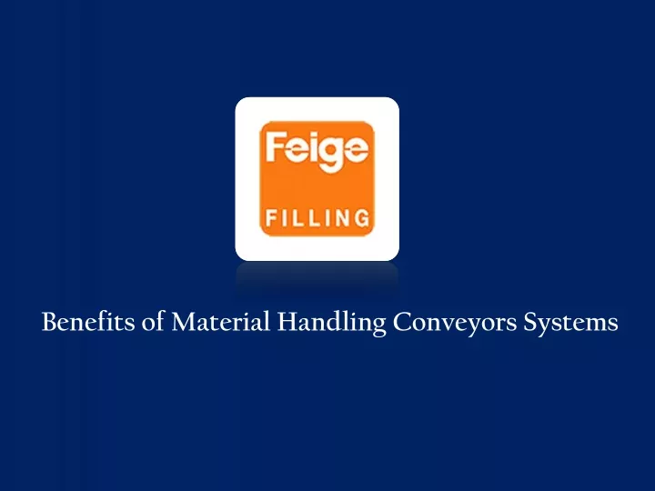 benefits of material handling conveyors systems