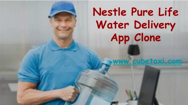 nestle pure life water delivery app clone
