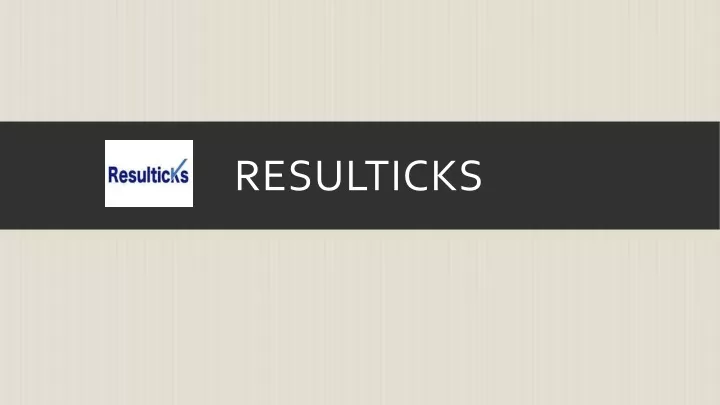 resulticks