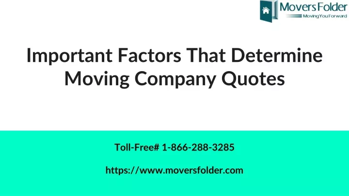 important factors that determine moving company quotes