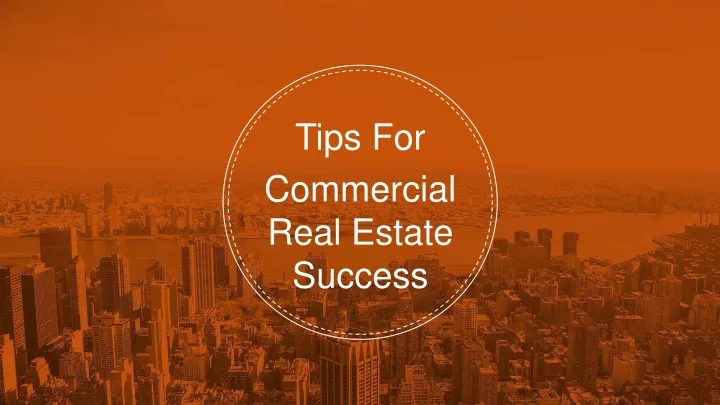 tips for commercial real estate success