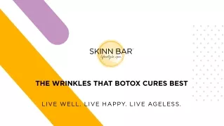 The Wrinkles That Botox Cures Best