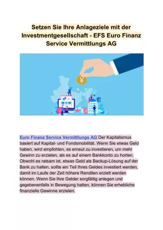 Setzen Sie Ihre Anlageziele mit der Investmentgesellschaft - EFS Euro Finanz Service Vermittlungs AG