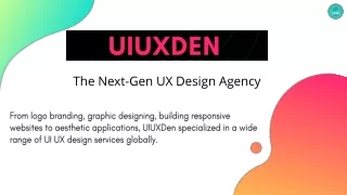 UIUXDen-The Next Gen UX Design Agency