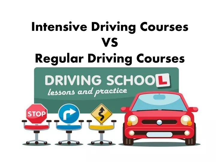 intensive driving courses vs regular driving courses
