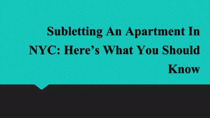 subletting an apartment in nyc here s what you should know