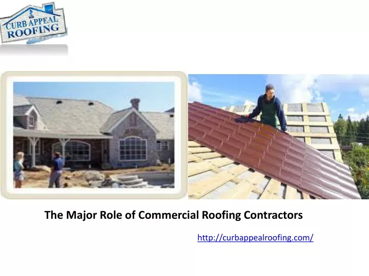 the major role of commercial roofing contractors