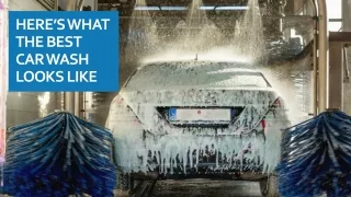 Here s What The Best Car Wash Looks Like