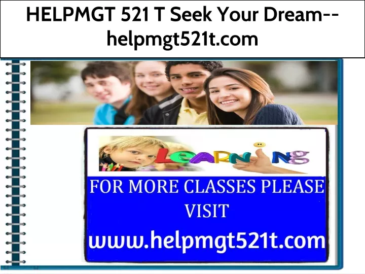 helpmgt 521 t seek your dream helpmgt521t com