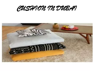 cushion in dubai
