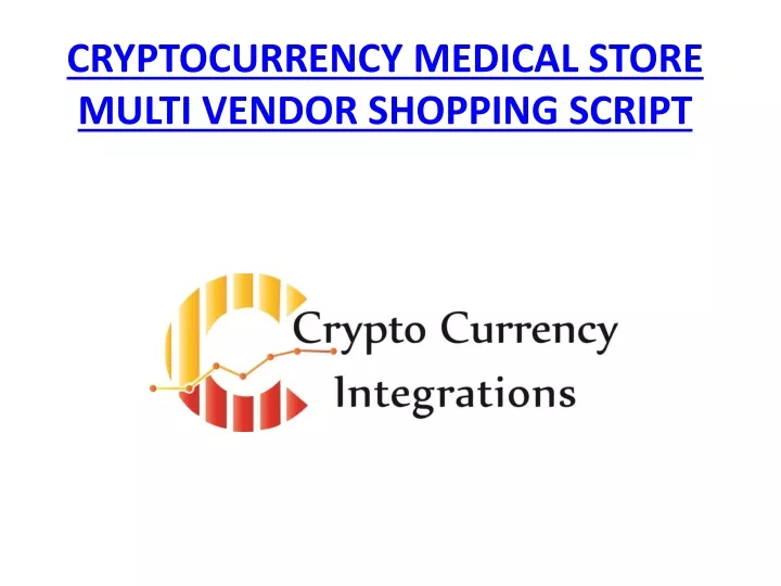 cryptocurrency medical store multi vendor shopping script