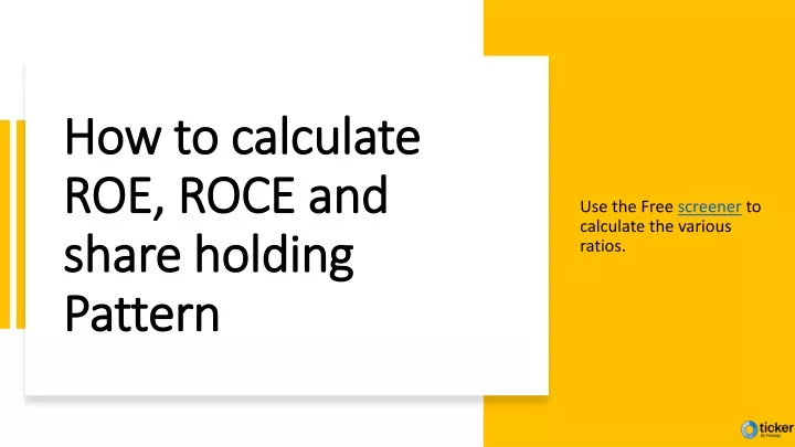 how to calculate roe roce and share holding pattern