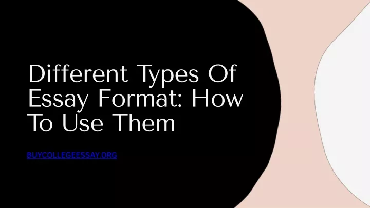 different types of essay format how to use them