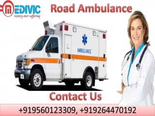 Affordable Road Ambulance Service in Ranchi and Tatanagar by Medivic Ambulance at Low Cost