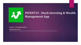 Invest19 – Stock Investing & Wealth Management App