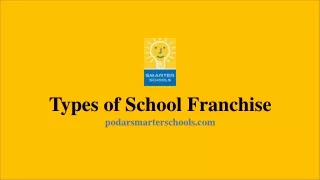 Types of school franchise