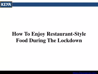 how to enjoy restaurant style food during
