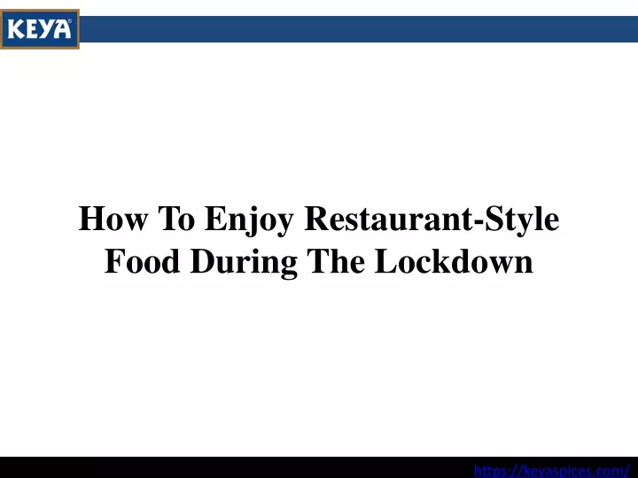 how to enjoy restaurant style food during