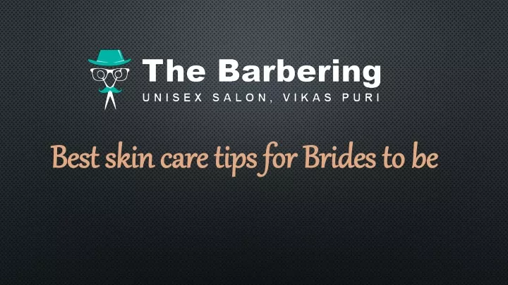 best s kin c are tips for brides to be