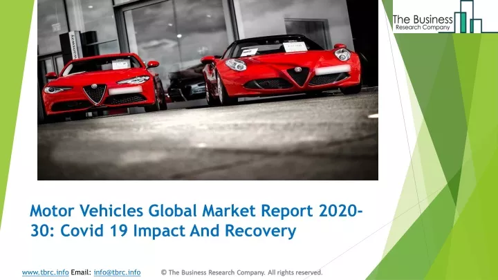 motor vehicles global market report 2020 30 covid 19 impact and recovery