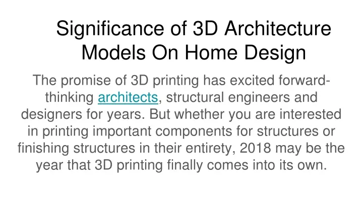 significance of 3d architecture models on home design