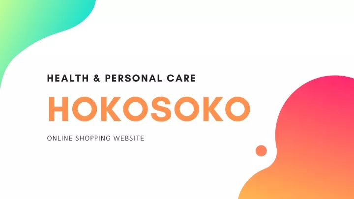 health personal care hokosoko