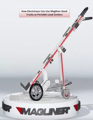 how electricians can use magliner hand trucks