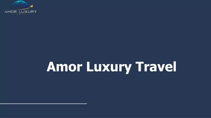 amor luxury travel