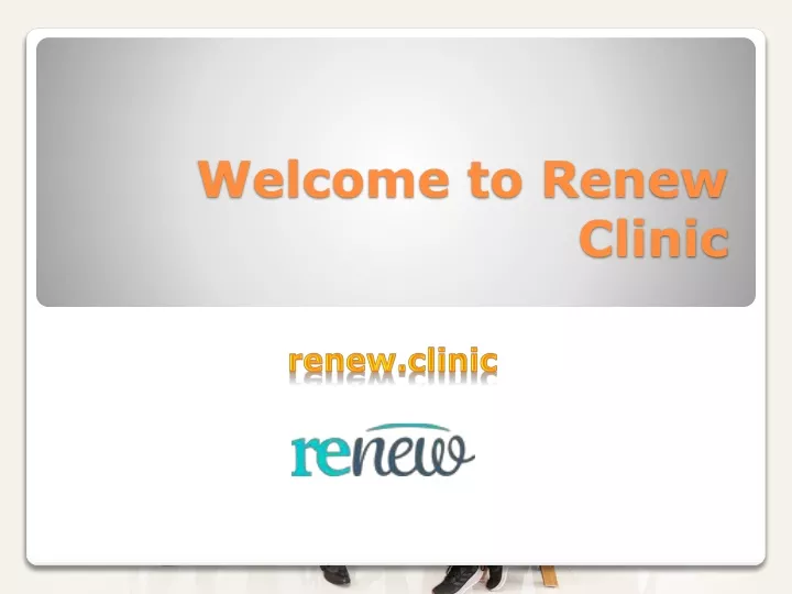 welcome to renew clinic