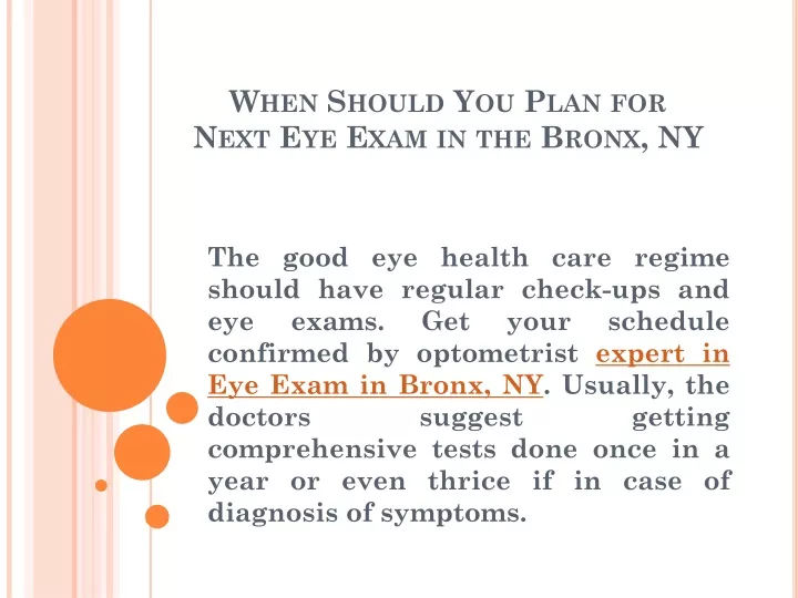 when should you plan for next eye exam in the bronx ny