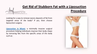 Get Rid of Stubborn Fat with a Liposuction Procedure