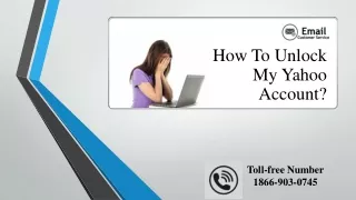How to unlock my yahoo account?- yahoo mail customer care number