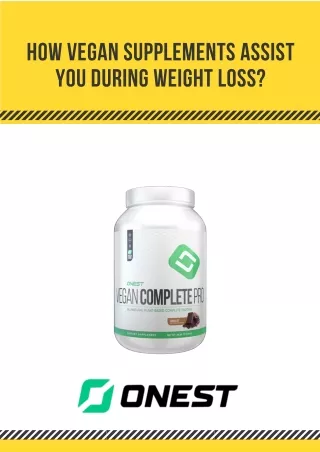 How Vegan Supplements Assist you During Weight Loss?