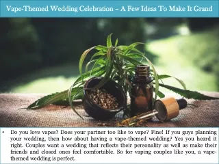 Vape-Themed Wedding Celebration – A Few Ideas To Make It Grand