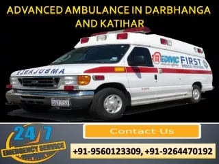 Incomparable Emergency Facilities by Medivic Ambulance in Darbhanga