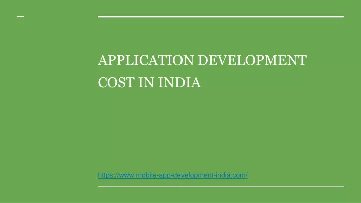 application development cost in india https www mobile app development india com